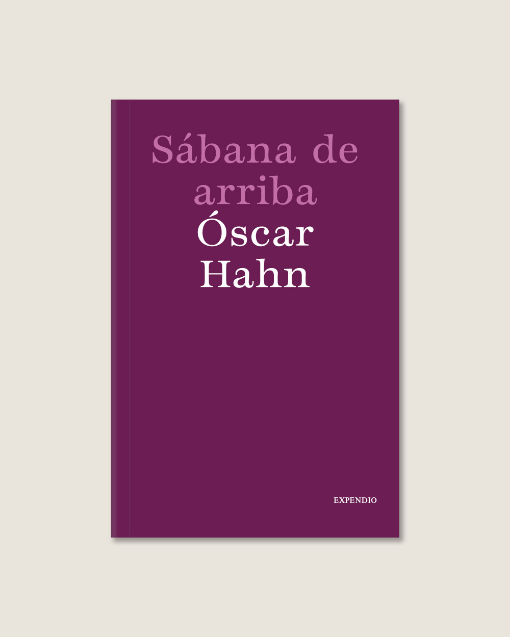 Sábana de arriba – Óscar Hahn