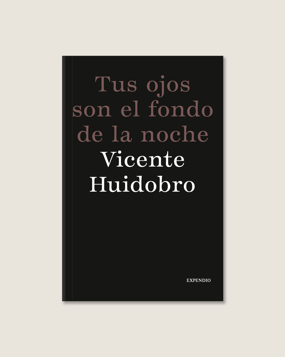 Tus ojos son el fondo de la noche – Vicente Huidobro